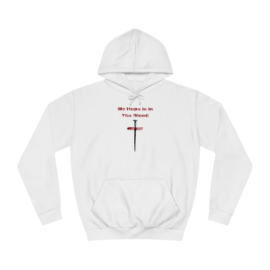 My Hope Is In The Blood Hoodie