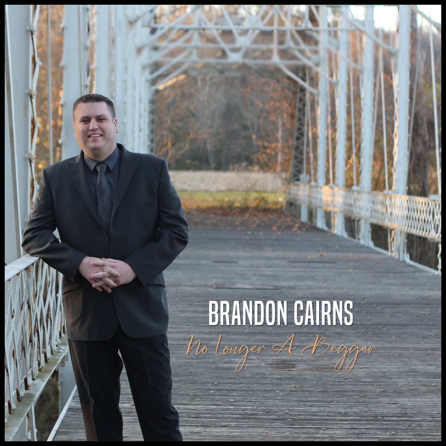 Brandon Cairns - No Longer A Beggar (Full Album)